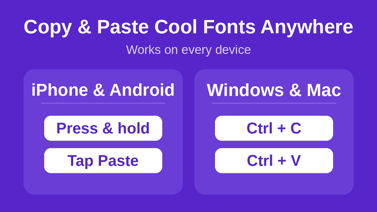 How to copy and paste cool fonts on iPhone, Android, Windows and Mac using press and hold or Ctrl+C and Ctrl+V.